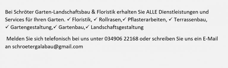 Dienstleistungen Gartenlandschaftsbau & Floristik Schröter, Raguhn-Jeßnitz